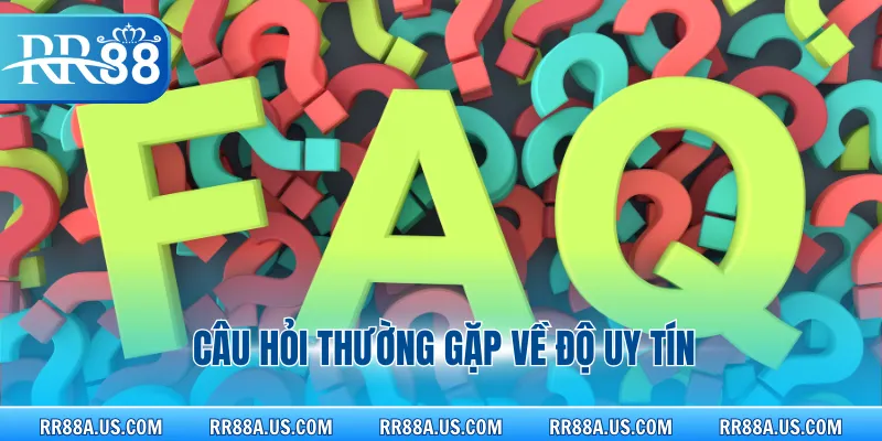 Câu hỏi thường gặp về độ uy tín của web