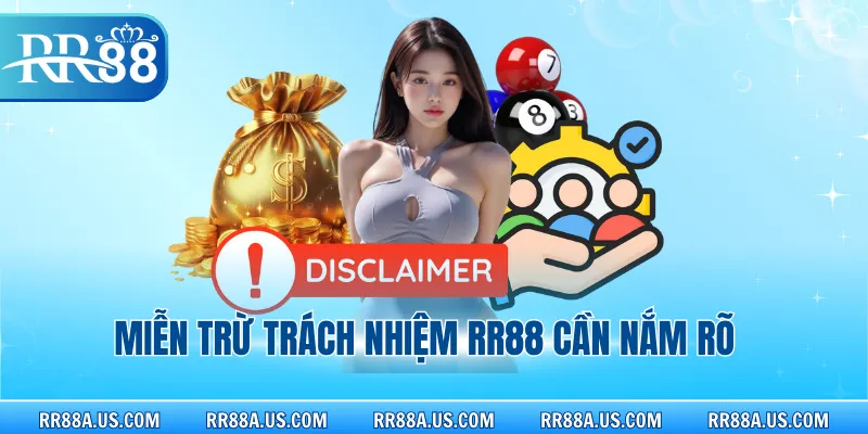 Miễn trừ trách nhiệm RR88 cần nắm rõ