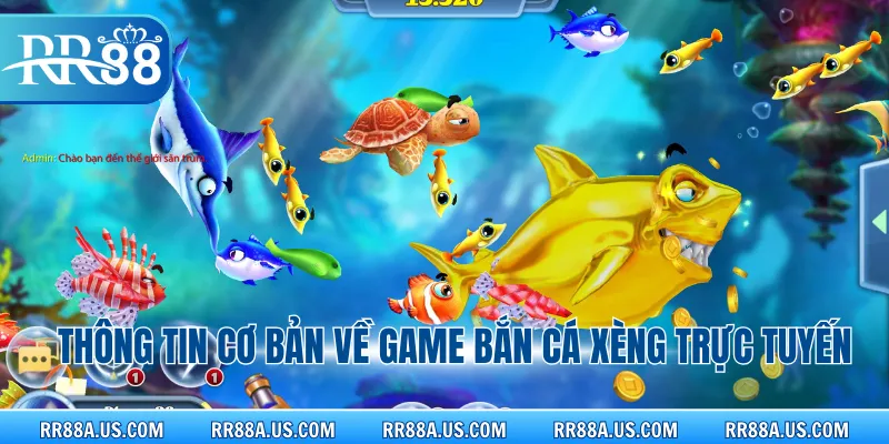 Thông tin cơ bản về game bắn cá xèng trực tuyến